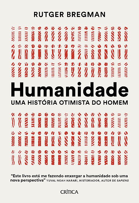 Humanidade Uma História Otimista Do Homem..-
