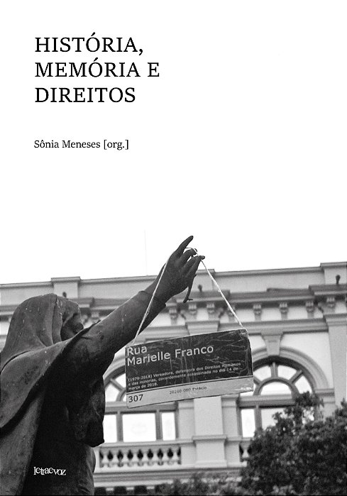 História, Memória E Direitos..-