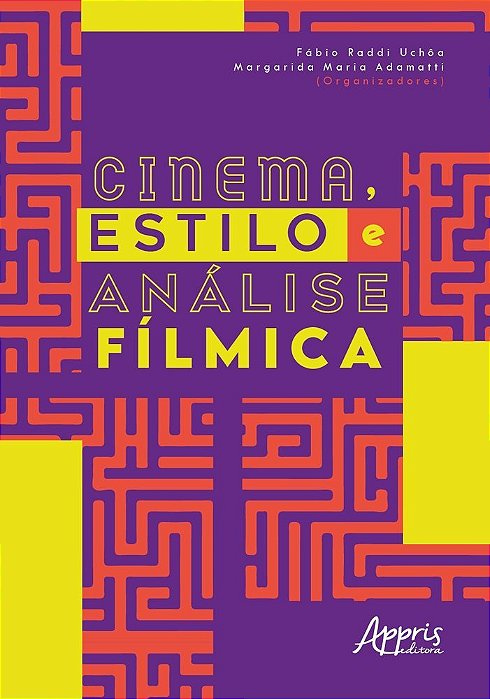 Cinema, Estilo E Análise Fílmica..-