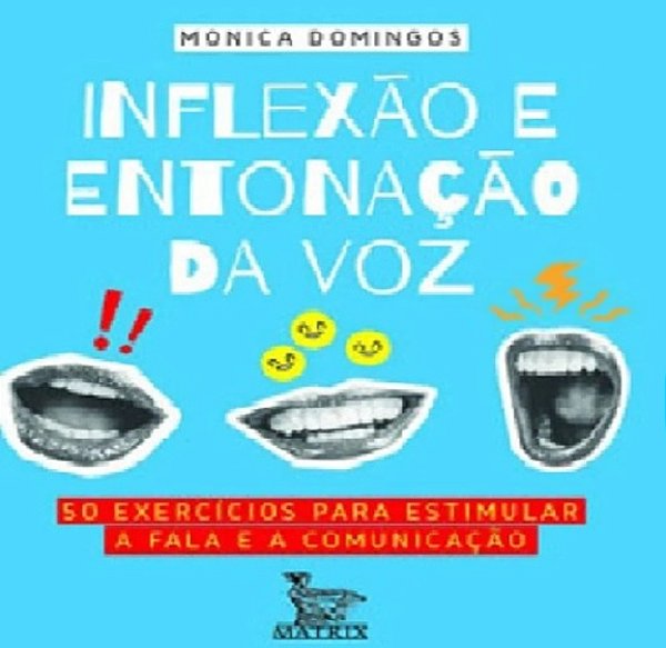 Inflexão E Entonação Da Voz..-