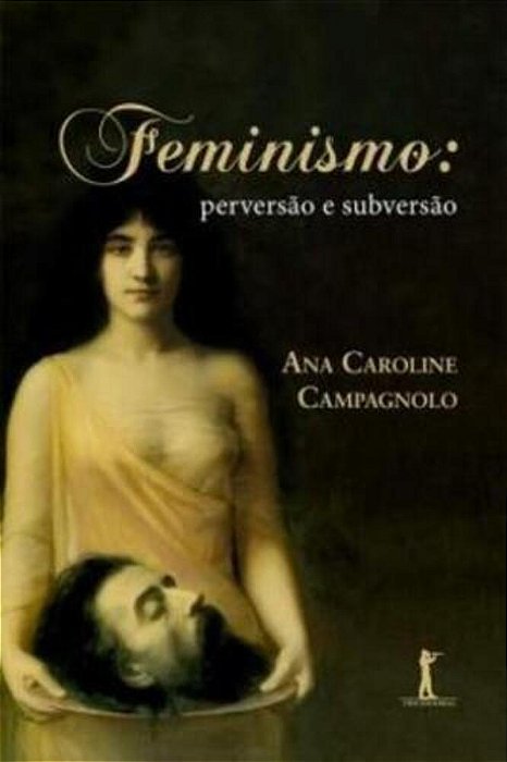Feminismo - Perversao E Subversao..-