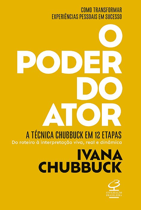 O Poder Do Ator A Técnica Chubbuck Em 12 Etapas..-