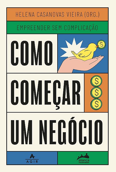 Como Começar Um Negócio Trilogia Empreender Sem Complicação - Vol. 1..-