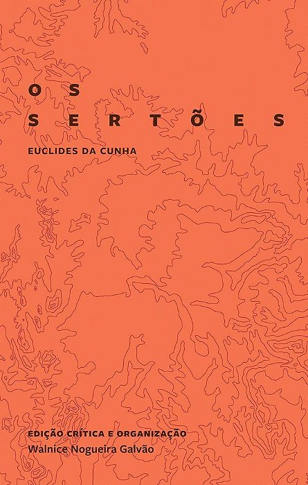 Os Sertões - Edição Crítica - 2A Edição..-