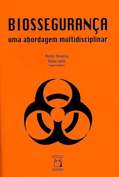 Biossegurança Uma Abordagem Multidisciplinar..-
