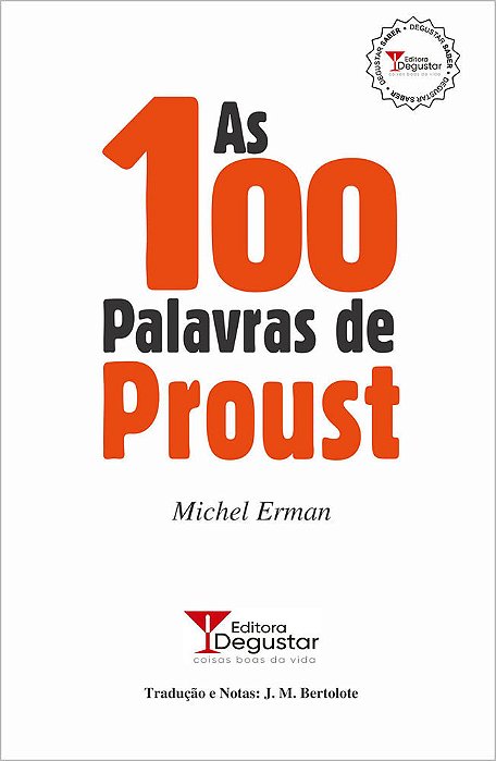 As 100 Palavras De Proust..-