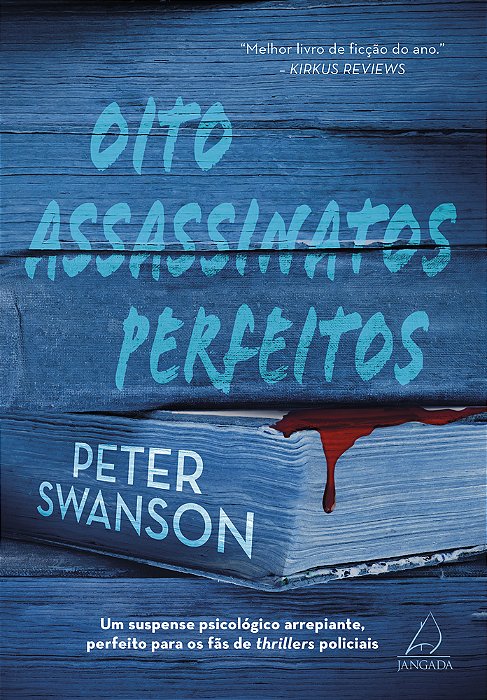 Oito Assassinatos Perfeitos Um Suspense Psicológico Arrepiante, Perfeito Para Os Fãs De Thrillers Policiais..-