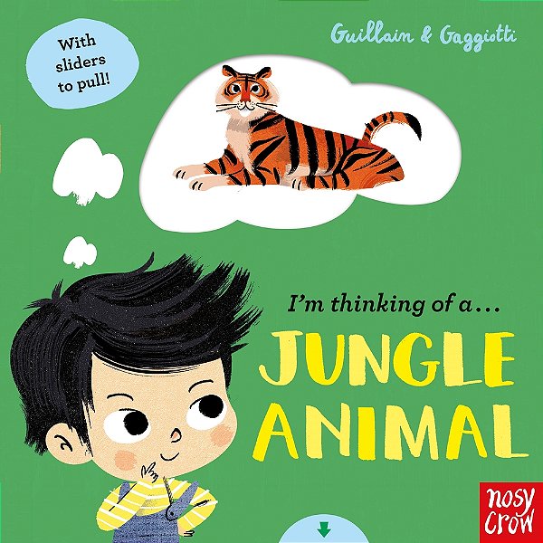 I'm Thinking Of A Jungle Animal - Book With Sliders To Pull!