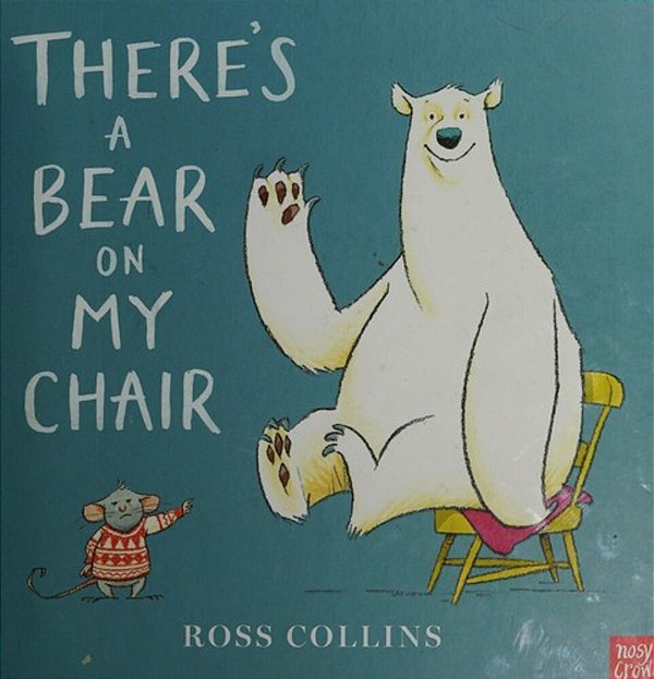 Theres A Bear On My Chair Pb-..