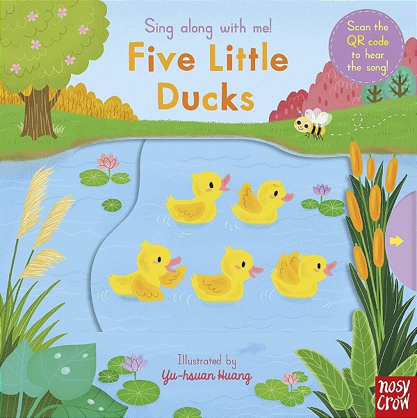 Five Little Ducks - Sing Along With Me! - Board Book With Qr Audio Song