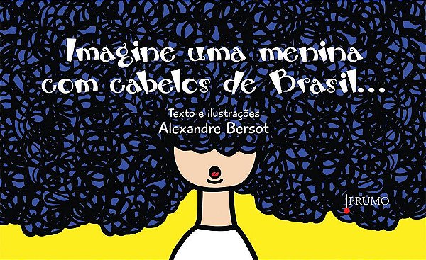 Imagine Uma Menina Com Cabelos De Brasil..-