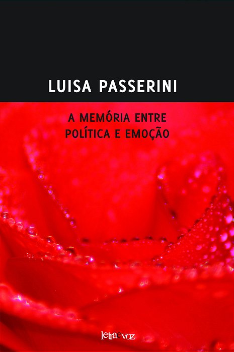 A Memória Entre Política E Emoção..-