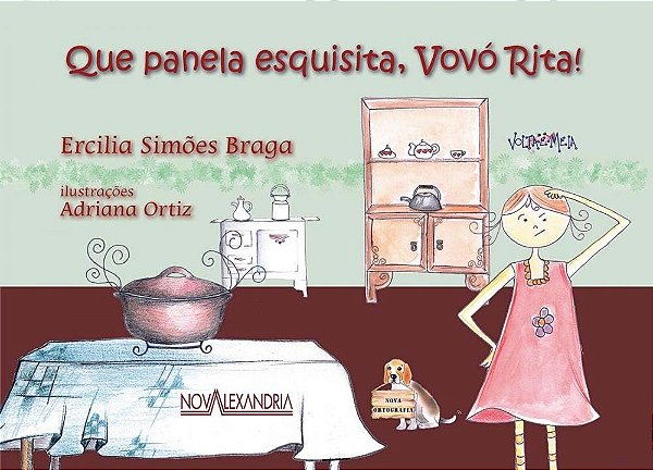 Que Panela Esquisita, Vovó Rita!..-