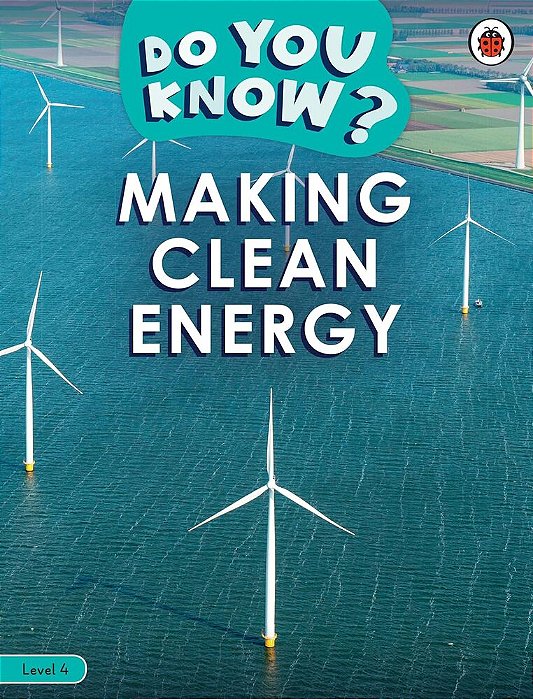 Making Clean Energy - Level 4 - Book With Ebook And Videos..-