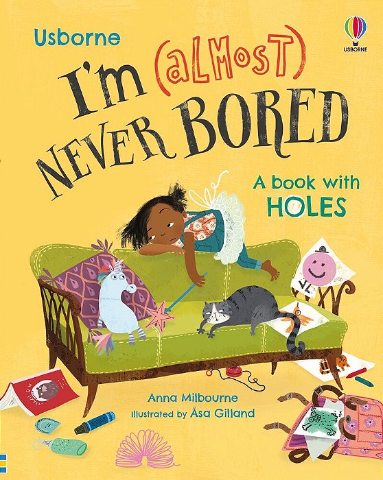 I'm (Almost) Never Bored - A Book With Holes