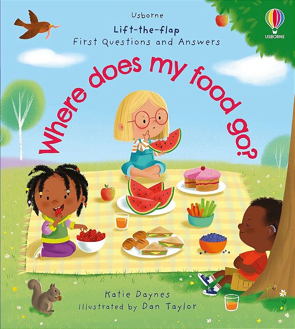 Where Does My Food Go? - Lift-The-flap First Questions And Answers-..