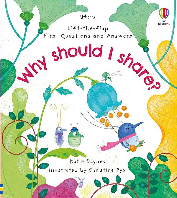 Why Should I Share? - Lift-The-flap First Questions And Answers