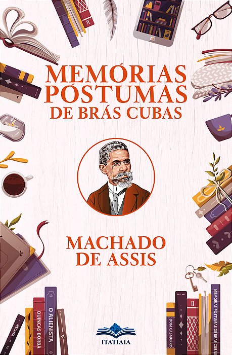 Memórias Póstumas De Brás Cubas..-