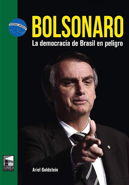 Bolsonaro La Democracia De Brasil En Peligro..-