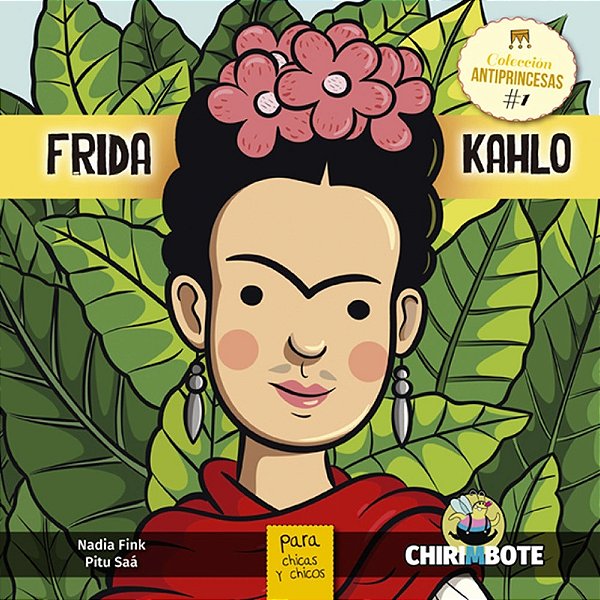 Frida Kahlo Para Chicas Y Chicos - Colleción Antiprincesas - Volumen 1..-