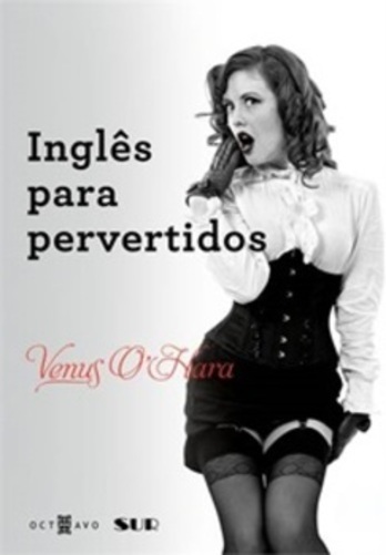 Inglês Para Pervertidos..-