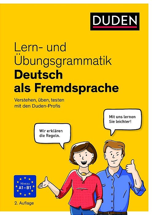 Lern- Und Übungsgrammatik Deutsch Als Fremdsprache - Verstehen, Üben, Testen Mit Den Duden-Profis-..