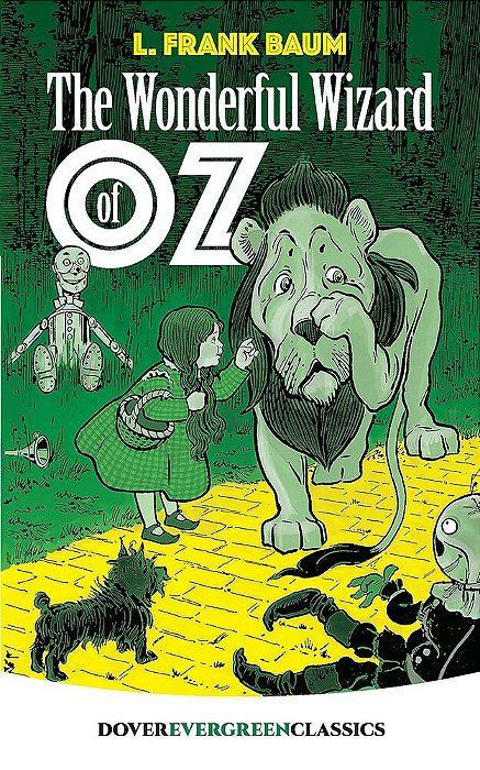The Wonderful Wizard Of Oz - Dover Children's Evergreen Classics-..