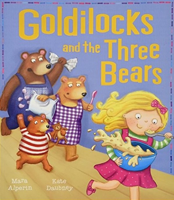 Goldilocks And The Three Bears