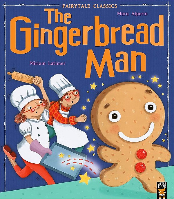 The Gingerbread Man - Fairytale Classics