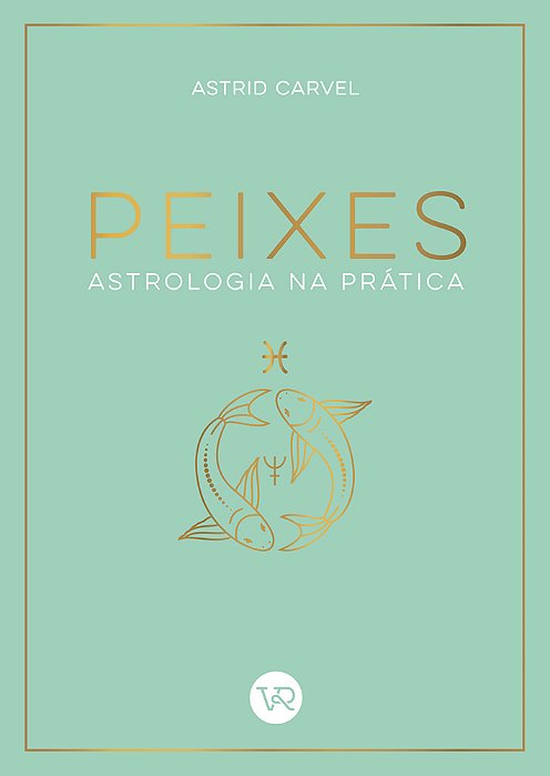 Peixes - Astrologia Na Prática