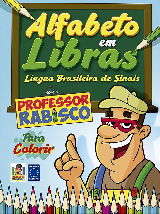 Alfabeto Em Libras Para Colorir. Com O Professor Rabisco..-