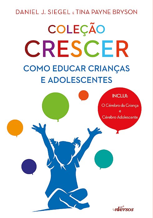 Coleção Crescer Como Educar Crianças E Adolescentes..-