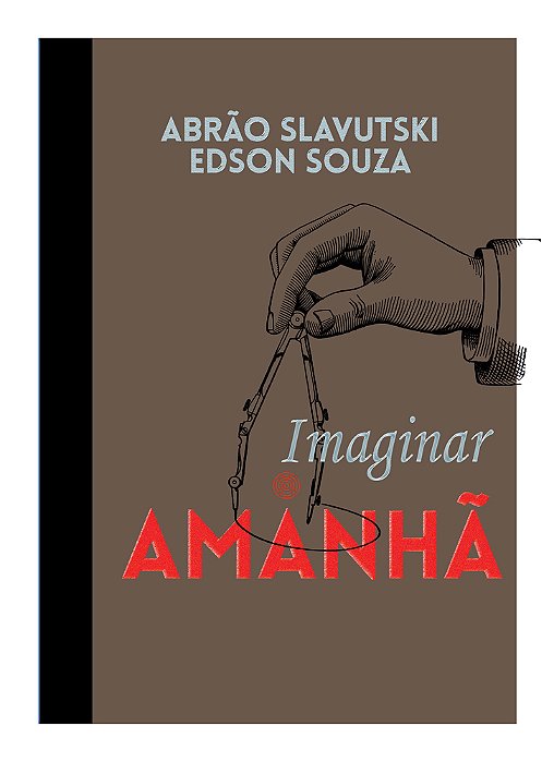 Imaginar O Amanhã..-