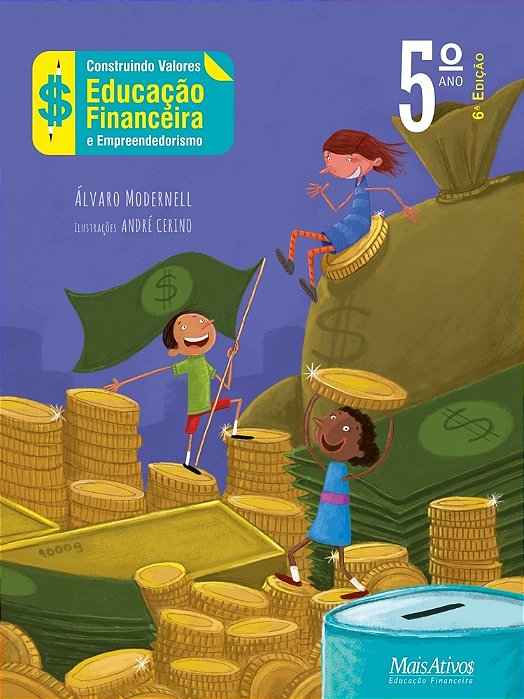 Construindo Valores 5º Ano - 6ª Edição, De 2023, Ampliada E Atualizada Educação Financeira E Empreendedorismo..-