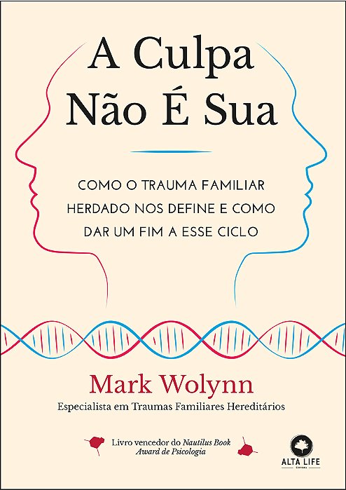Não Começou Com Você Como O Trauma Familiar Herdado Nos Define E Como Dar Um Fim A Esse Ciclo..-