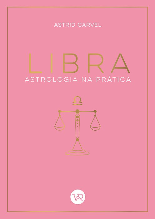 Libra - Astrologia Na Prática