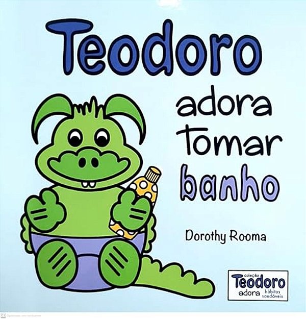 Teodoro Adora Tomar Banho
