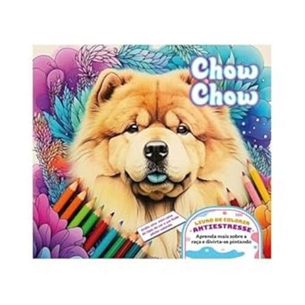 Chow Chow - Livro De Colorir Antiestresse