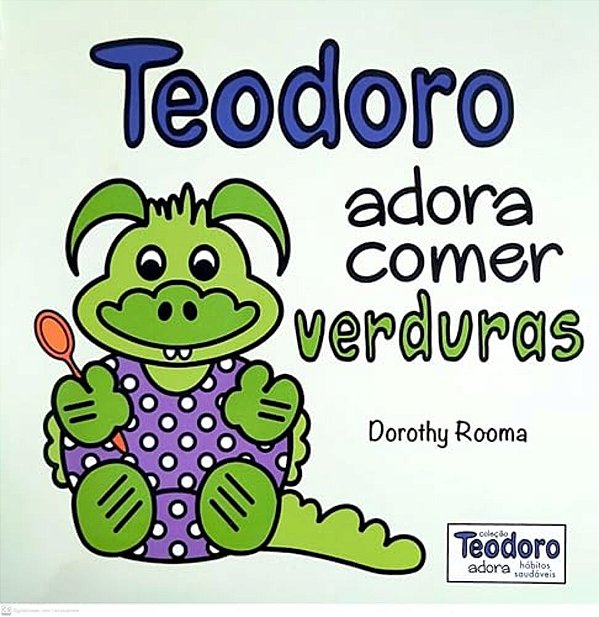 Teodoro Adora Comer Verduras