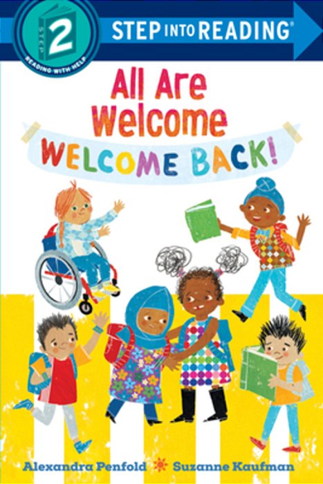 All Are Welcome - Welcome Back! - Step Into Reading-..