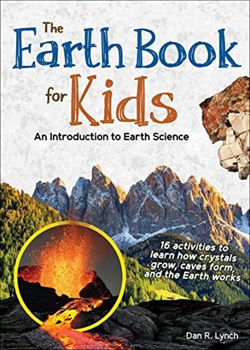 The Earth Book For Kids: An Introduction To Earth Science (Simple Introductions To Science)..-