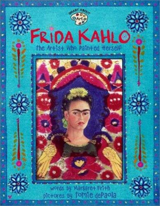 Frida Kahlo - The Artist Who Painted Herself-..