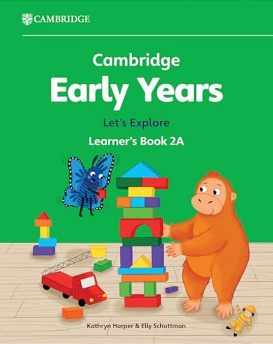 Cambridge Early Years Let's Explore 2A - Learner's Book