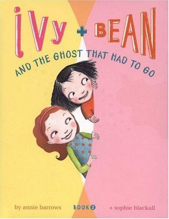 Ivy + Bean - Book 2..-