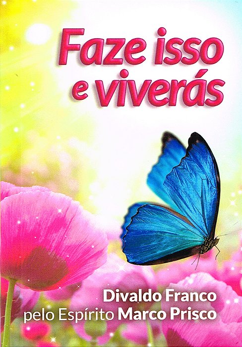Faze Isso E Viverás..-