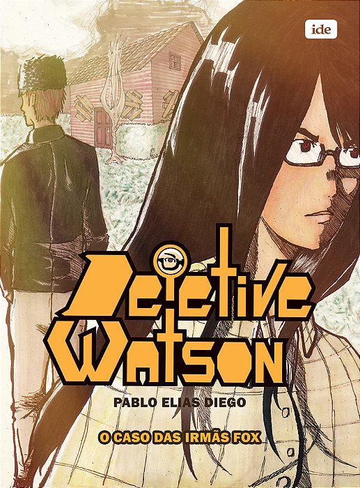 Detetive Watson - O Caso Das Irmãs Fox..-