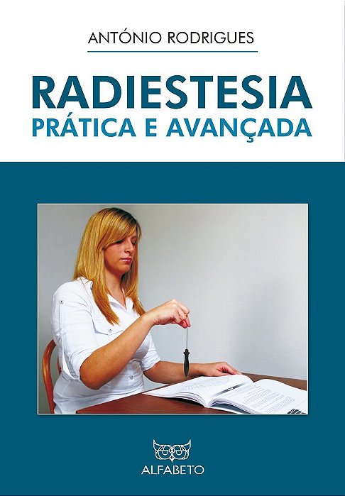 Radiestesia Prática E Avançada..-