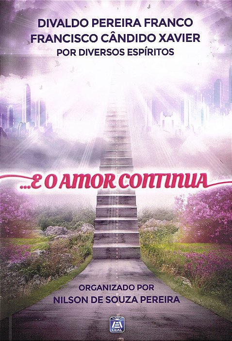 E O Amor Continua..-