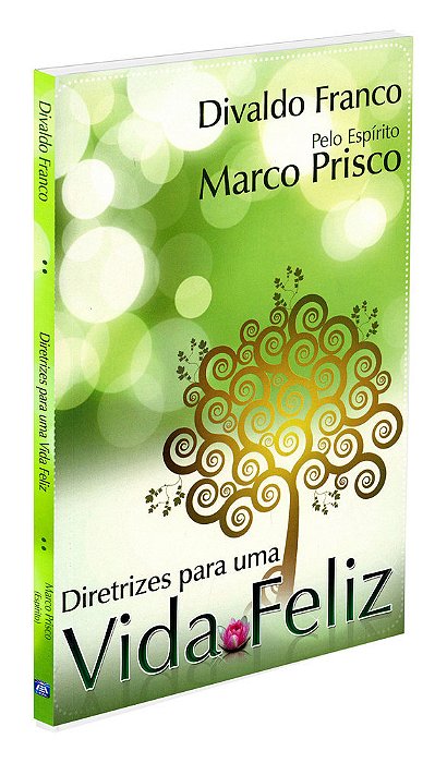 Diretrizes Para Uma Vida Feliz..-