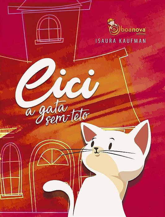 Cici, A Gata Sem Teto..-